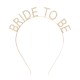SERRE TETE BRIDE TO BE DORE